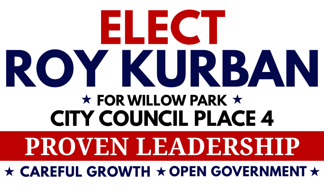 Elect Roy Kurban for Willow Park City Council Place 4